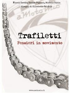 Trafiletti pensieri in movimento (eBook, ePUB) - Boldrin Copertina e disegni a cura di Elisabetta Boldrin, Elisabetta; Carato, Flavio; Fagnani, Davide; Rubin, Michele