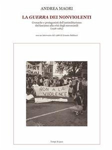 La guerra dei non violenti (eBook, PDF) - Maori, Andrea