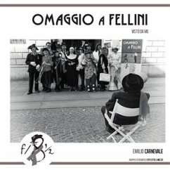 Omaggio a Fellini visto da me (eBook, PDF) - Carnevale, Emilio