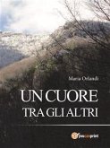 Un cuore tra gli altri (eBook, PDF)