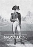 Napoleone: il generale che tornò a vivere (eBook, PDF)