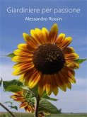 Giardiniere per passione (eBook, ePUB)