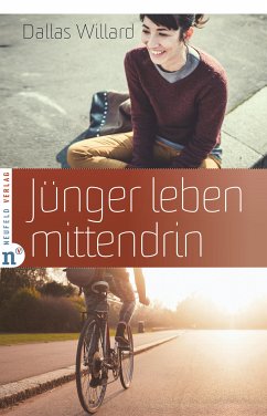 Jünger leben mittendrin (eBook, ePUB) - Willard, Dallas