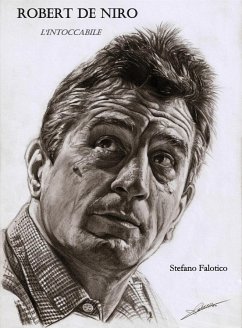 Robert De Niro, L’intoccabile (eBook, ePUB) - Falotico, Stefano