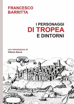 I personaggi di Tropea e dintorni (eBook, PDF) - Barritta, Francesco