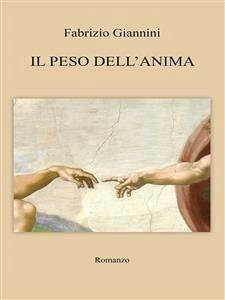 Il peso dell’anima (eBook, ePUB) - Giannini, Fabrizio