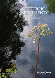 L'eterno Movimento Volume secondo (eBook, PDF) - Cossu, Marco