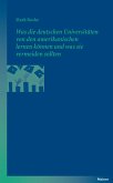 Was die deutschen Universitäten von den amerikanischen lernen können und was sie vermeiden sollten (eBook, PDF)