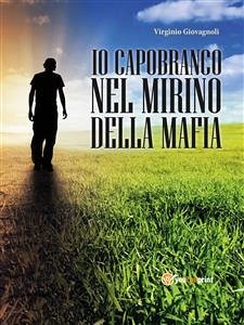 Io Capobranco Nel Mirino Della Mafia (eBook, ePUB) - Giovagnoli, Virginio