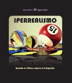 Iperrealismo. Quando la pittura supera la fotografia (eBook, PDF)