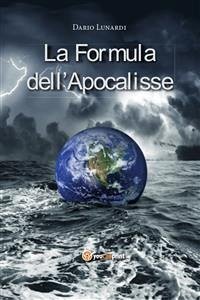 La formula dell'Apocalisse (eBook, PDF) - Lunardi, Dario