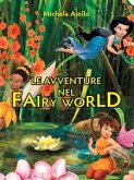 Le avventure nel Fairy World (eBook, ePUB)
