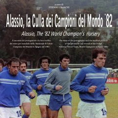 Alassio, la culla dei Campioni del Mondo ‘82 (eBook, PDF) - Franchi, Stefano