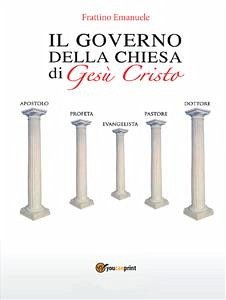 Il Governo della Chiesa di Gesù Cristo (eBook, ePUB) - Frattino, Emanuele