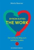 Byron Katies The Work (eBook, ePUB)