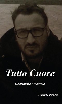 Tutto Cuore (eBook, ePUB) - Percoco, Giuseppe