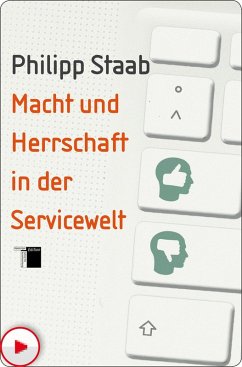 Macht und Herrschaft in der Servicewelt (eBook, ePUB) - Staab, Philipp