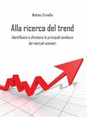 Alla ricerca del Trend (eBook, ePUB)