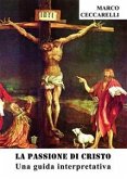 La passione di Cristo. Una guida interpretativa (eBook, PDF)