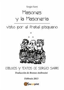 Masones Y la Masoneria (eBook, ePUB) - Sarri, Sergio