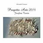 Progetto Arte 2014- Josefina Temin (eBook, PDF)