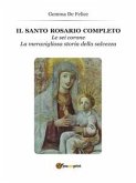 Il Santo Rosario completo (eBook, ePUB)