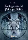 La leggenda del Principe Satan (eBook, PDF)
