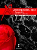 Cominciò per gioco, fra di noi... I migliori racconti erotici 2011 (eBook, ePUB)