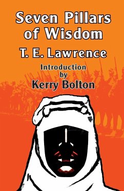 Seven Pillars of Wisdom - Lawrence, T. E.