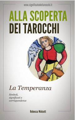 La Temperanza negli Arcani Maggiori dei Tarocchi (eBook, ePUB) - Walcott, Rebecca