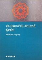 El-Esmaül Husna Serhi - Toptas, Mahmut