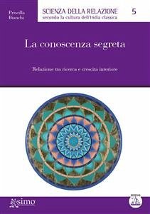 La conoscenza segreta (eBook, ePUB) - Bianchi, Priscilla