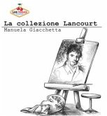 La collezione Lancourt (eBook, ePUB)