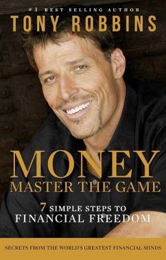 Money: Master the Game - Robbins, Tony