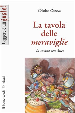 La tavola delle meraviglie (eBook, ePUB) - Caneva, Cristina