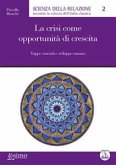 La crisi come opportunità di crescita (eBook, ePUB)