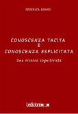 Conoscenza tacita e conoscenza esplicita (eBook, ePUB)