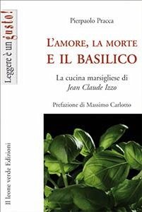 L'amore, la morte e Il basilico (eBook, ePUB) - Pracca, Pierpaolo