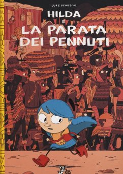 Hilda e la parata dei pennuti - Pearson, Luke Hilda e la parata dei pennuti - Pearson, Luke