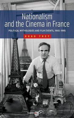 Nationalism and the Cinema in France - Frey, Hugo