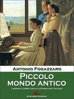 Piccolo mondo antico (eBook, ePUB) - Fogazzaro, Antonio