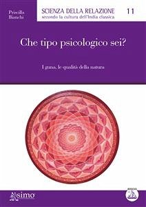 Che tipo psicologico sei? (eBook, ePUB) - Bianchi, Priscilla