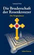 Die Bruderschaft der Rosenkreuzer... - Bild 1