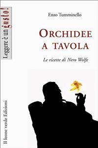 Orchidee a tavola (eBook, ePUB) - Tumminello, Enzo