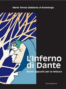 L'Inferno di Dante - Divina Commedia (eBook, ePUB) - Teresa Balbiano d'Aramengo, Maria