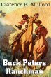 Buck Peters, Ranchman - Bild 1