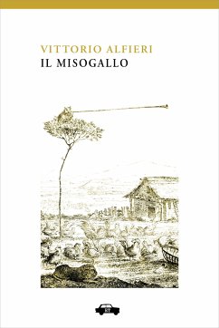 Il Misogallo (eBook, ePUB) - Alfieri, Vittorio