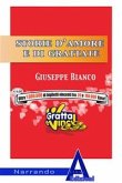 Storia d'amore e di grattate (eBook, ePUB)