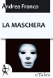La maschera (eBook, ePUB) - Bild 1