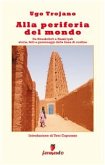 Alla periferia del mondo (eBook, ePUB)